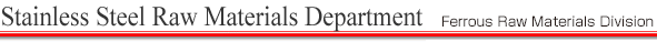 Stainless Steel Raw Materials Department