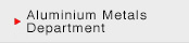 Aluminium Metals Department