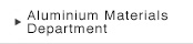 Aluminium Materials Department